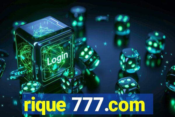 rique 777.com